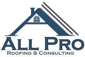 All Pro Roofing & Consulting, LLC